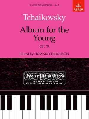 Album for the Young, Op. 39 1854722050 Book Cover