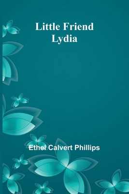 Little Friend Lydia 9374128756 Book Cover