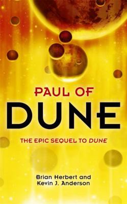 Paul of Dune. Brian Herbert and Kevin J. Anderson 0340837551 Book Cover