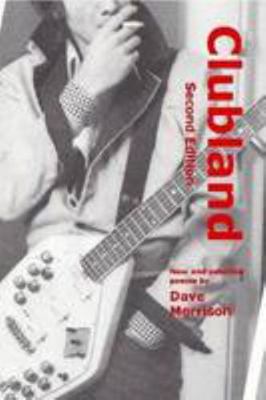 Clubland - Second Edition 1257975420 Book Cover