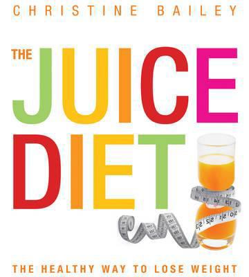 Juice Diet 1844839486 Book Cover