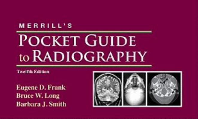 merrill's-pocket-guide-to-radiography B00A2M7RX4 Book Cover