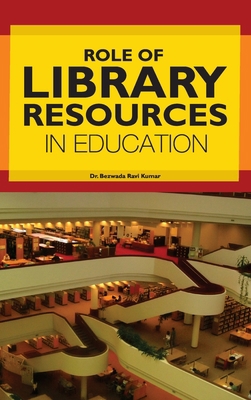 Role of Library Resources in Education 9350568543 Book Cover