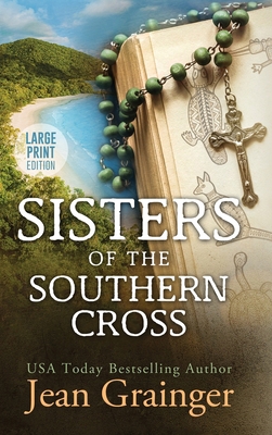 Sisters of the Southern Cross [Large Print] 1915790115 Book Cover