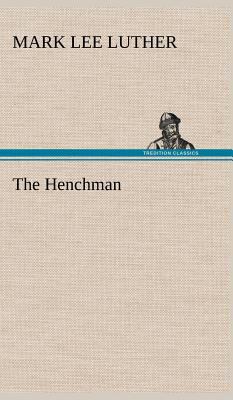 The Henchman 3849181936 Book Cover