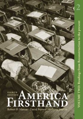 America Firsthand, Volume Two: Readings from Re... 0312489072 Book Cover