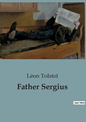 Father Sergius B0BY4J2BB7 Book Cover