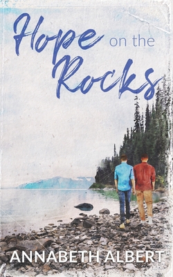 Hope on the Rocks B09BTGQF5T Book Cover