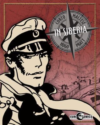 Corto Maltese: In Siberia 1631408488 Book Cover