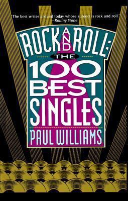 Rock and Roll: The 100 Best Singles 0934558418 Book Cover