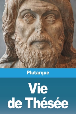 Vie de Thésée [French] 3988813486 Book Cover