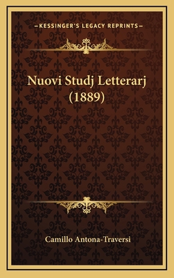 Nuovi Studj Letterarj (1889) [Italian] 116794044X Book Cover