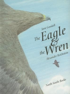 The Eagle and the Wren 0735817065 Book Cover