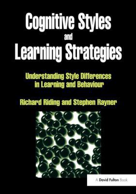 Cognitive Styles and Learning Strategies: Under... 1138172030 Book Cover