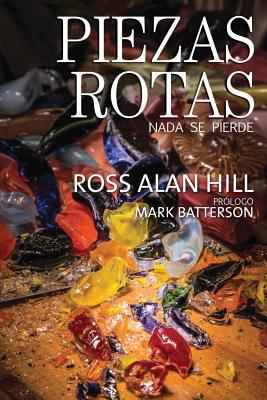 Piezas Rotas: NADA Se Piedre [Spanish] 0990310027 Book Cover