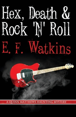 Hex, Death & Rock 'n' Roll 1637899882 Book Cover