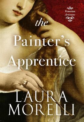 The Painter's Apprentice: A Novel of 16th-Centu... 1942778961 Book Cover