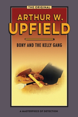 Bony and the Kelly Gang: Valley of Smugglers 1922384623 Book Cover