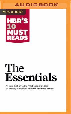 HBR's 10 Must Reads: The Essentials 1511367237 Book Cover