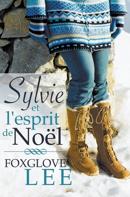 Sylvie et l'esprit de Noël [French] B0B52LWQZT Book Cover