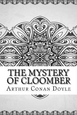 The Mystery of Cloomber 1729573193 Book Cover