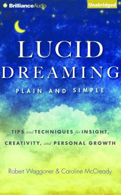 Lucid Dreaming, Plain and Simple: Tips and Tech... 1491534613 Book Cover