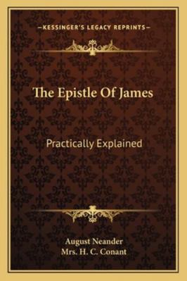 The Epistle Of James: Practically Explained 1163257338 Book Cover