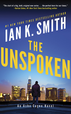 The Unspoken: An Ashe Cayne Novel 1713506203 Book Cover