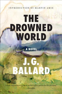 The Drowned World 0871403625 Book Cover