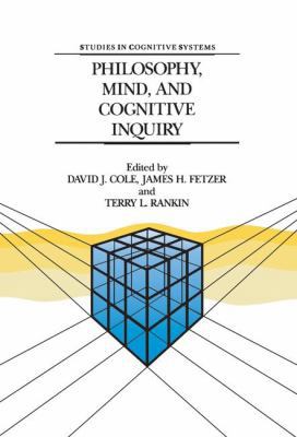 Philosophy, Mind, and Cognitive Inquiry: Resour... 9401073406 Book Cover