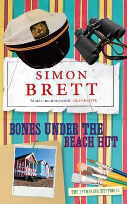 Bones Under the Beach Hut (Fethering Mysteries) 0230736386 Book Cover