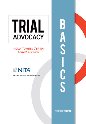 Trial Advocacy Basics 1601569548 Book Cover