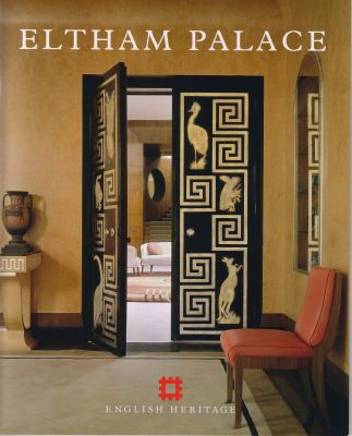 Eltham Palace, South London 1850747342 Book Cover