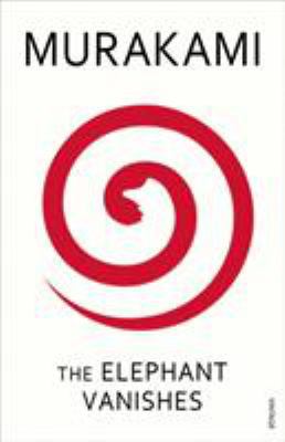 The Elephant Vanishes 0099448750 Book Cover