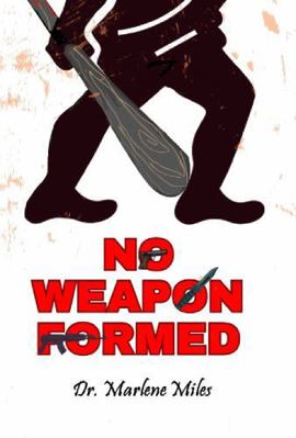 NO WEAPON FORMED 1965772609 Book Cover