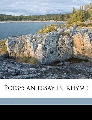 Poesy: An Essay in Rhyme 1176068571 Book Cover
