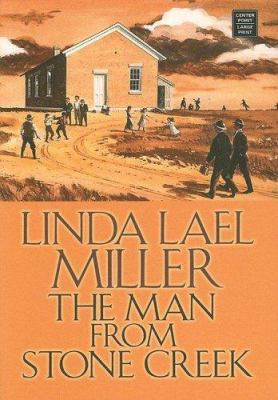 The Man from Stone Creek [Large Print] 1585477753 Book Cover