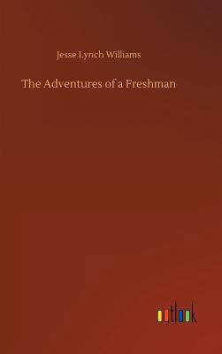 The Adventures of a Freshman 3732659836 Book Cover