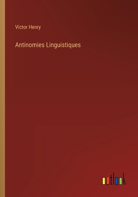 Antinomies Linguistiques [French] 3368200208 Book Cover