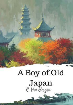 A Boy of Old Japan 1986817210 Book Cover