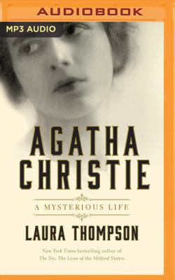 Agatha Christie: A Mysterious Life 1543666248 Book Cover