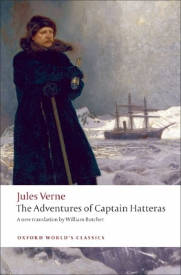 The Adventures of Captain Hatteras: The Extraor... 0199552592 Book Cover
