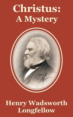 Christus: A Mystery 1410202038 Book Cover