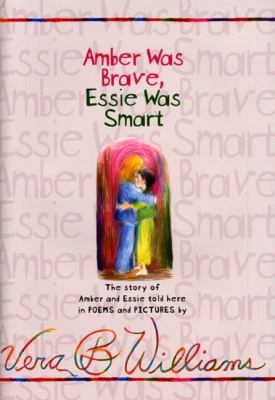 Amber Was Brave, Essie Was Smart 0060294604 Book Cover