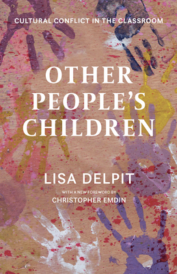 Other People's Children: Cultural Conflict in t... B0FJKZGZNN Book Cover