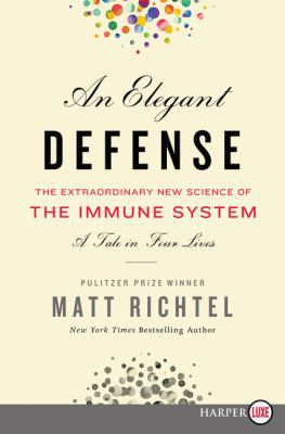 An Elegant Defense: The Extraordinary New Scien... [Large Print] 0062699105 Book Cover