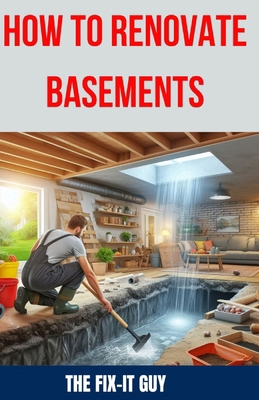 How to Renovate Basements: The Ultimate Guide t...            Book Cover