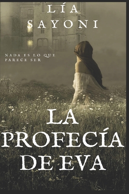 La Profec?a de Eva [Spanish] B0948GRVJL Book Cover