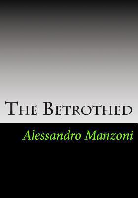 The Betrothed 1493579827 Book Cover