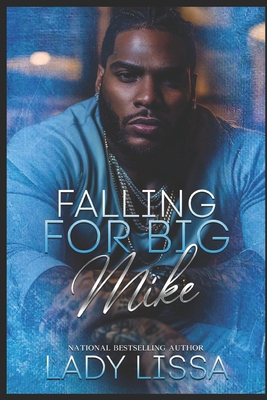 Falling For Big Mike: Standalone B0DMPCPFH3 Book Cover